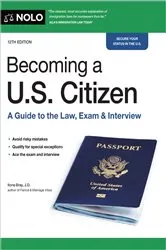 Book cover of Becoming a U.S. Citizen (12th ed.) by Ilona Bray