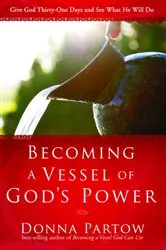 Book cover of Becoming a Vessel of God's Power by Unknown
