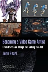 Book cover of Becoming a Video Game Artist by John Pearl