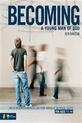 Book cover of Becoming a Young Man of God by Ken Rawson