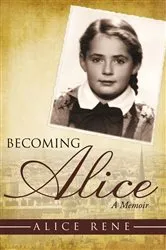 Book cover of Becoming Alice by Alice Rene