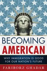 Book cover of Becoming American by Fariborz Ghadar