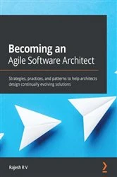 Book cover of Becoming an Agile Software Architect by Rajesh R V