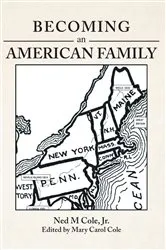 Book cover of Becoming an American Family by Ned M. Cole