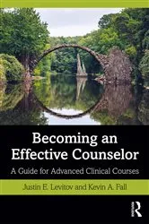 Book cover of Becoming an Effective Counselor by Justin E. Levitov