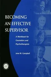 Book cover of Becoming an Effective Supervisor by Jane Campbell