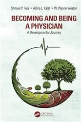 Book cover of Becoming and Being a Physician by Shmuel P. Reis