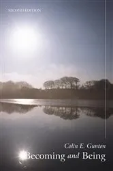 Book cover of Becoming and Being by Colin E. Gunton