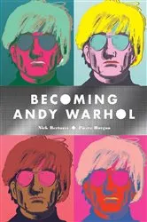 Book cover of Becoming Andy Warhol by Nick Bertozzi