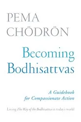 Book cover of Becoming Bodhisattvas by Pema Chodron
