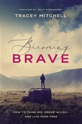 Book cover of Becoming Brave by Tracey Mitchell