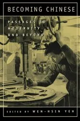 Book cover of Becoming Chinese by Wen-hsin Yeh