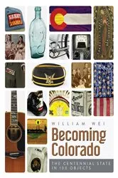 Book cover of Becoming Colorado by William Wei