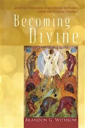 Book cover of Becoming Divine by Brandon G. Withrow