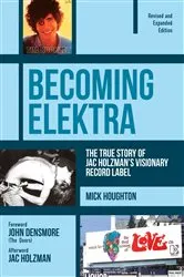 Book cover of Becoming Elektra by Mick Houghton