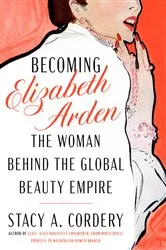 Book cover of Becoming Elizabeth Arden by Unknown