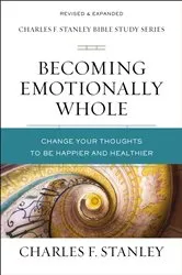 Book cover of Becoming Emotionally Whole by Charles F. Stanley