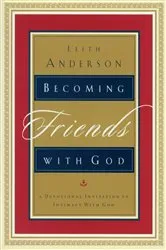 Book cover of Becoming Friends with God by Unknown