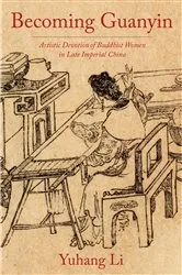 Book cover of Becoming Guanyin by Yuhang Li