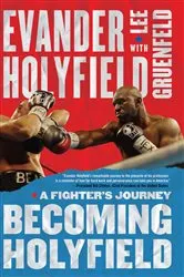 Book cover of Becoming Holyfield by Evander Holyfield
