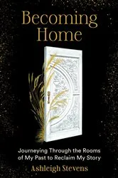 Book cover of Becoming Home by Unknown