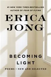 Book cover of Becoming Light by Erica Jong