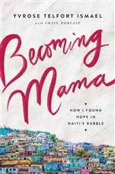 Book cover of Becoming Mama by Yvrose Telfort Ismael