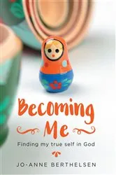 Book cover of Becoming Me by Jo-Anne Berthelsen