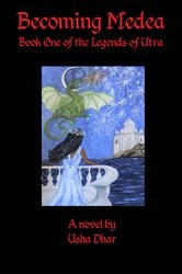 Book cover of Becoming Medea by Usha Dhar
