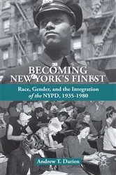Book cover of Becoming New York's Finest by A. Darien