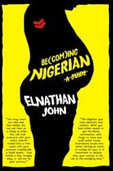 Book cover of Becoming Nigerian by Unknown