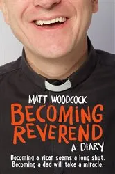 Book cover of Becoming Reverend by Matt Woodcock