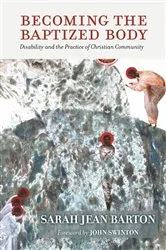 Book cover of Becoming the Baptized Body by Sarah Jean Barton