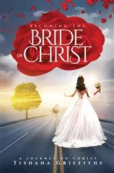 Book cover of Becoming the Bride of Christ by Tishana Griffiths
