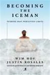 Book cover of Becoming the Iceman by Wim Hof