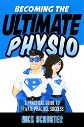 Book cover of Becoming the Ultimate Physio by Unknown