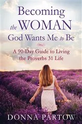 Book cover of Becoming the Woman God Wants Me to Be by Unknown