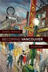 Book cover of Becoming Vancouver by Unknown