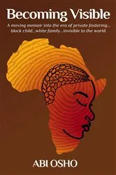 Book cover of Becoming Visible by Abi Osho