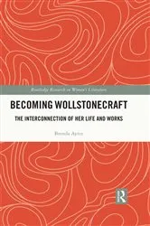 Book cover of Becoming Wollstonecraft by Brenda Ayres