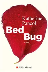 Book cover of Bed bug by Katherine Pancol