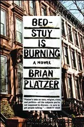 Book cover of Bed-Stuy Is Burning by Brian Platzer