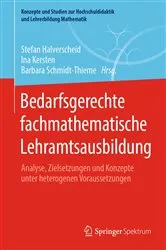 Book cover of Bedarfsgerechte fachmathematische Lehramtsausbildung by Stefan Halverscheid