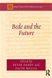 Book cover of Bede and the Future by Peter Darby