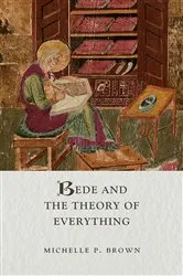 Book cover of Bede and the Theory of Everything by Michelle P. Brown