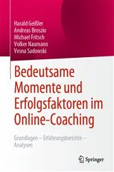 Book cover of Bedeutsame Momente und Erfolgsfaktoren im Online-Coaching by Harald Geißler