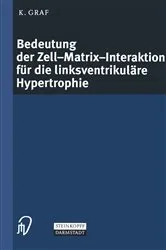 Book cover of Bedeutung der Zell-Matrix-Interaktion für die linksventrikuläre Hypertrophie by Kristof Graf