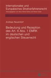 Book cover of Bedeutung und Rezeption des Art. 6 Abs. 1 EMRK im deutschen und englischen Steuerrecht by Robert Esser