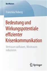 Book cover of Bedeutung und Wirkungspotentiale effizienter Krisenkommunikation by Franziska Hoberg