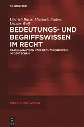 Book cover of Bedeutungs- und Begriffswissen im Recht by Dietrich Busse